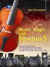 Music Magic With Sibelius 5