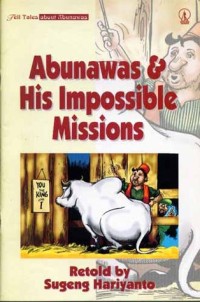 Abunawas & His Imposibble Missions