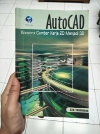 AutoCAD Konversi Gambar Kerja 2D Menjadi 3D