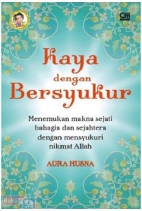 Kaya dengan Bersyukur