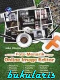 Membuat Foto Menarik dengan Online Image Editor