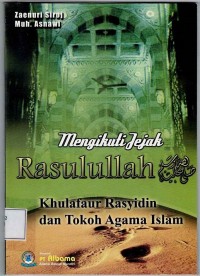 Mengikuti jejak rosulullah SAW