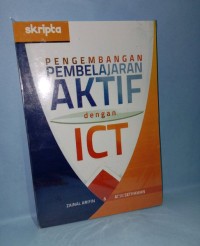 PengembanganPembelajaran Aktif dengan ICT