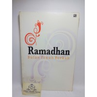 Ramadhan Bulan Penuh Berkah