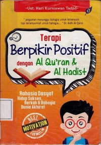 Terapi Berpikir Positif dengan Al Qur'an Al Hadits