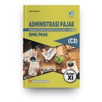 Administrasi Pajak Kompetensi keahlian Akuntansi dan Keuangan Lembaga SMK Kelas XI (C3)