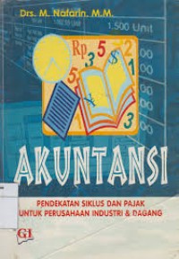 Akuntansi Pendekatan siklus dan pajak untuk perusahaan industri dan dagang