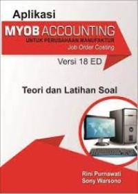 Aplikasi MYOB Accounting untuk perusahaan manufaktur versi 18 ED