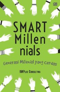 Smart Millenials;Generasi milenial yang cerdas