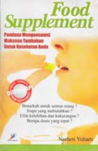 Food Supplement Panduan Mengkonsumsi makanan tambahan untuk kesehatan anda