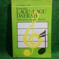 Kumpulan Lagu-Lagu Daerah ; dilengkapi dengan akord