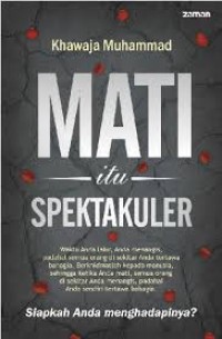 Mati itu Spektakuler