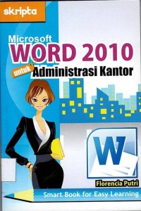 Micrososft word 2010 untuk administrasi kantor