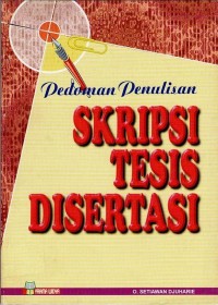 Pedoman Penulisan Skripsi Tesis Disertasi