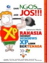 Rahasia Membuat Windows XP Lebih Bertenaga