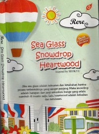 Sea glass snowdrop heartwood