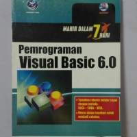 MAHIR DALAM 7 HARI PEMROGRAMAN VISUAL BASIC 6.0